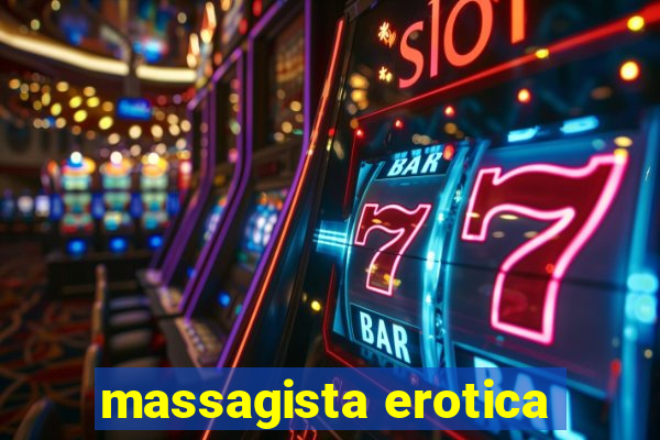 massagista erotica